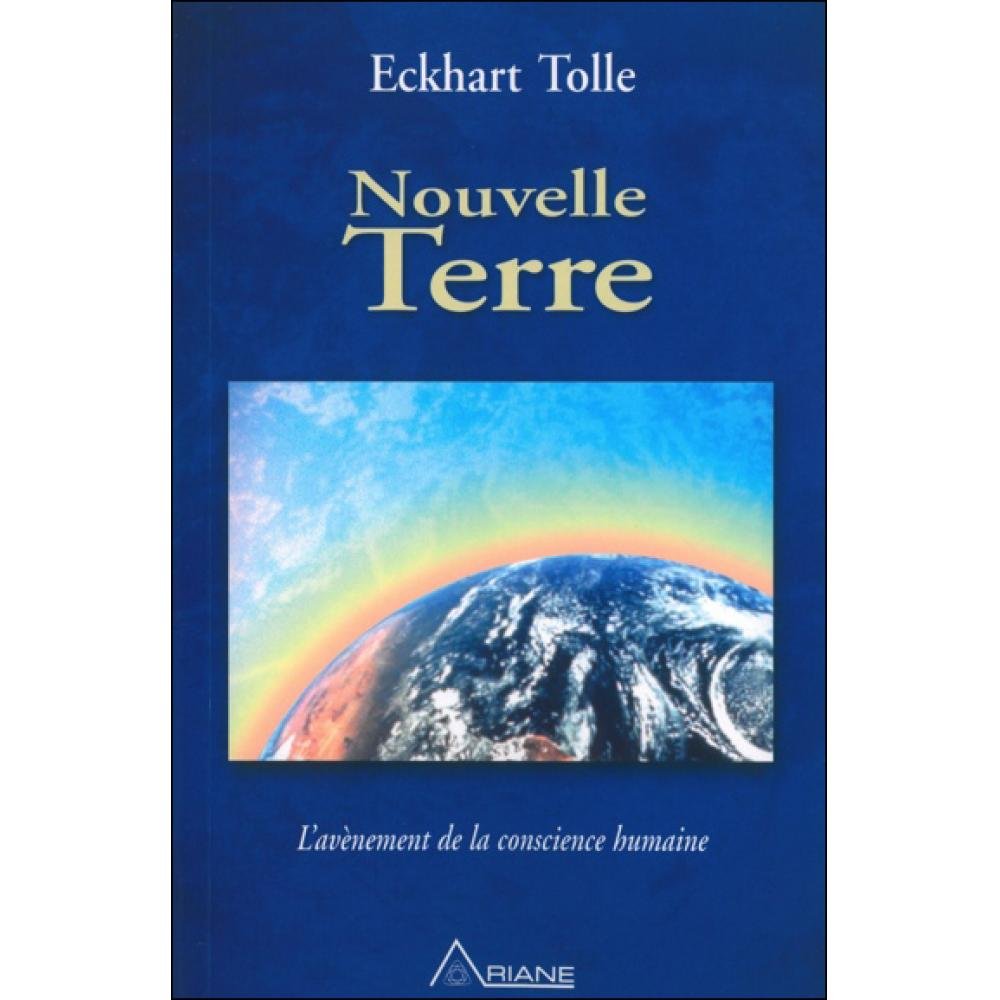 Eckhart Tolle _ Nouvelle Terre _ Ascension Succès