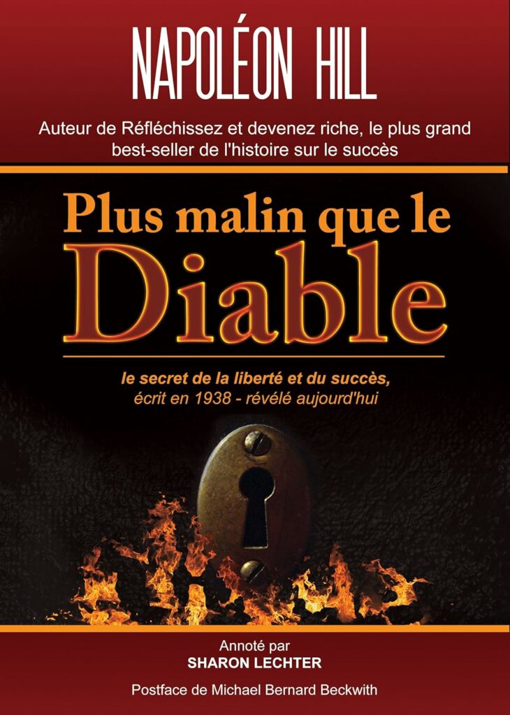 Napoleon Hill _ Plus malin que le diable _ Ascension Succès